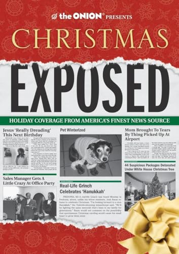 9781594745423: The Onion Presents: Christmas Exposed: Holiday Coverage from America's Finest News Source