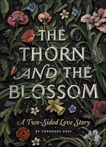 The Thorn and the Blossom: A Two-Sided Love Story (9781594745515) by Goss, Theodora