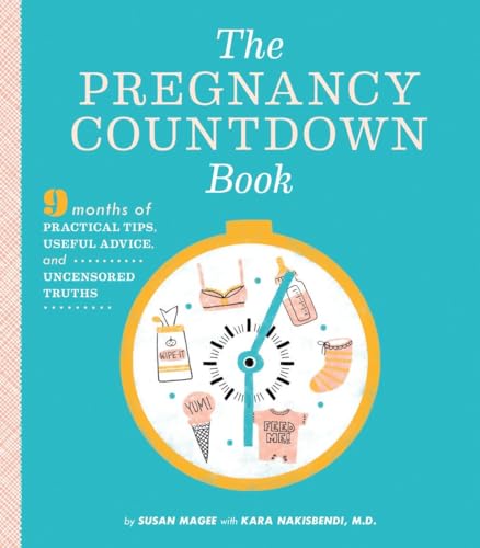 Beispielbild fr The Pregnancy Countdown Book: Nine Months of Practical Tips, Useful Advice, and Uncensored Truths zum Verkauf von SecondSale