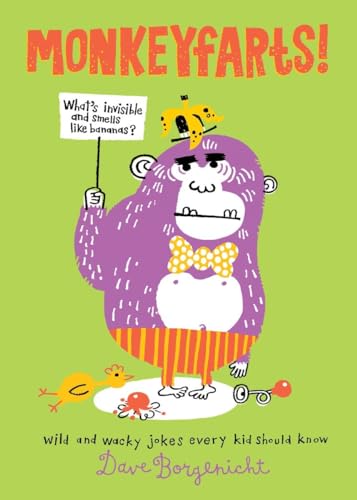 Beispielbild fr Monkeyfarts!: Wacky Jokes Every Kid Should Know zum Verkauf von Front Cover Books