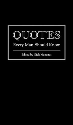 Quotes Every Man Should Know (Stuff You Should Know) (9781594746369) by Mamatas, Nick
