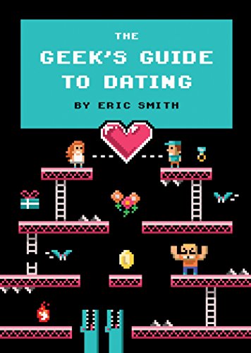 9781594746437: The Geek's Guide to Dating