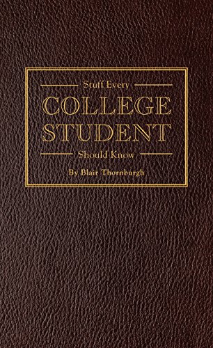 Imagen de archivo de Stuff Every College Student Should Know (Stuff You Should Know) a la venta por Gulf Coast Books