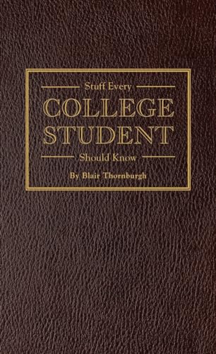 9781594747106: Stuff Every College Student Should Know