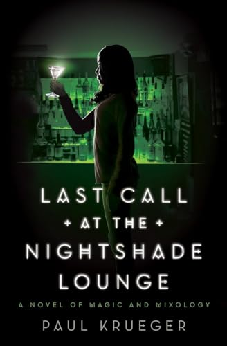 Stock image for Last Call at the Nightshade Lounge: A Novel for sale by Gulf Coast Books