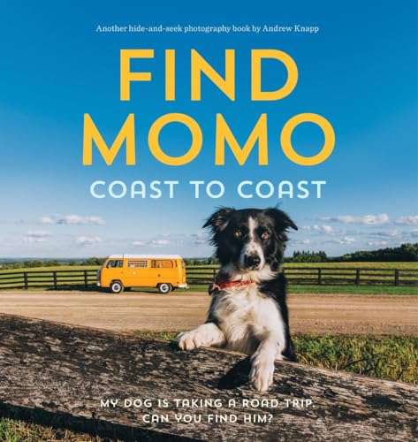 9781594747625: Find Momo Coast to Coast: My Dog Is Taking A Road Trip. Can You Find Him? [Lingua Inglese]: A Photography Book: 2
