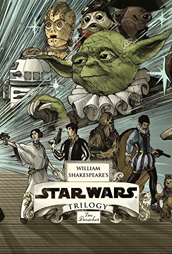 Beispielbild fr William Shakespeare's Star Wars Trilogy: The Royal Imperial Boxed Set: Includes Verily, A New Hope; The Empire Striketh Back; The Jedi Doth Return; and an 8-by-34-inch full-color poster zum Verkauf von Ergodebooks