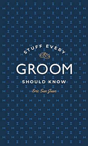 9781594747977: Stuff Every Groom Should Know: 14 (Stuff You Should Know)