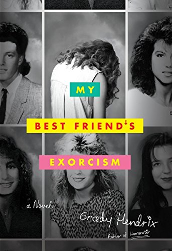 9781594748622: My Best Friend's Exorcism: A Novel