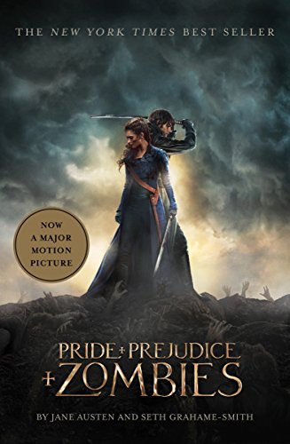 Stock image for Pride and Prejudice and Zombies (Movie Tie-in Edition) (Pride and Prej. and Zombies) for sale by Wonder Book