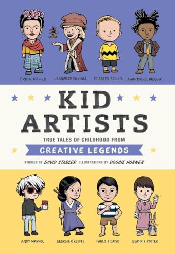 Stock image for Kid Artists: True Tales of Childhood from Creative Legends (Kid Legends) for sale by SecondSale