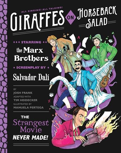 Stock image for Giraffes on horseback salad : the strangest movie never made! ; starring the Marx Brothers, screenplay by Salvador Dali . for sale by Henry Hollander, Bookseller