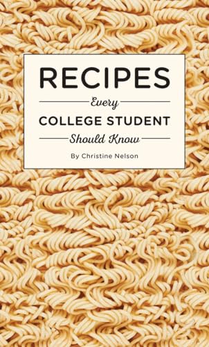 Stock image for Recipes Every College Student Should Know (Stuff You Should Know) for sale by SecondSale