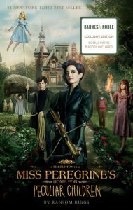 Stock image for Miss Peregrine's Home for Peculiar Children (Barnes & Noble Exclusive Movie Tie-In Edition) for sale by SecondSale
