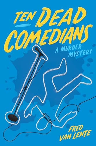 Beispielbild fr Ten Dead Comedians : A Murder Mystery zum Verkauf von Better World Books