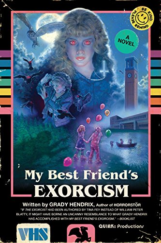 Imagen de archivo de My Best Friend's Exorcism: A Novel a la venta por Zoom Books Company