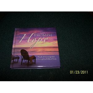 9781594750328: The Promise of Hope: Words of Encouragement & Strength in Difficult Times