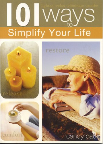 Imagen de archivo de 101 Ways To Simplify Your Life (101 Ways (Blue Sky)) a la venta por Library House Internet Sales