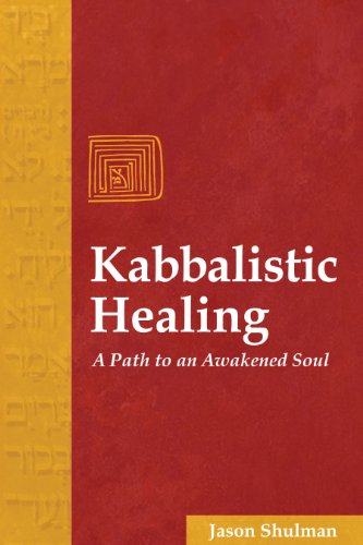 Beispielbild fr Kabbalistic Healing: A Path to an Awakened Soul zum Verkauf von Wonder Book
