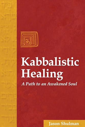 9781594770159: Kabbalistic Healing: A Path to an Awakened Soul