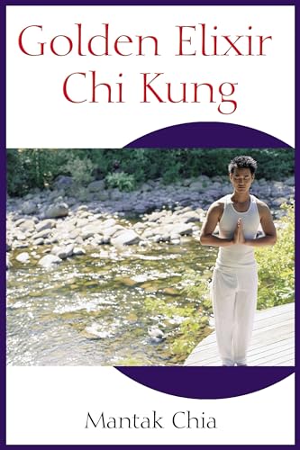 Imagen de archivo de Golden Elixir Chi Kung a la venta por Unique Books
