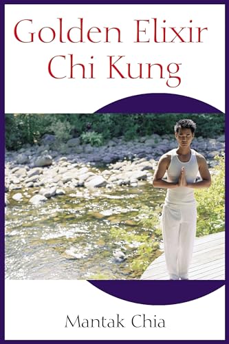 Stock image for Golden Elixir Chi Kung for sale by Unique Books