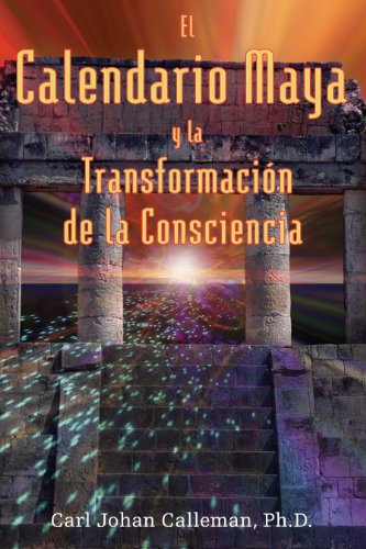 Imagen de archivo de El Calendario Maya y la Transformación de la Consciencia (Spanish Edition) a la venta por ZBK Books