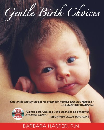 Imagen de archivo de Gentle Birth Choices a la venta por Revaluation Books