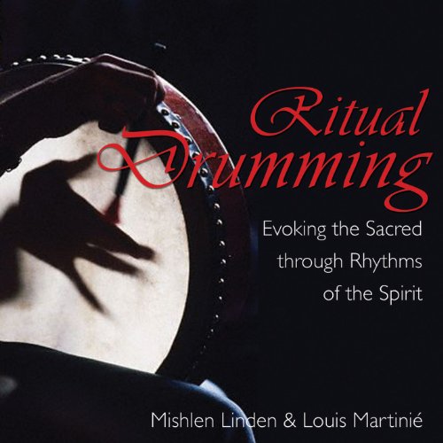 Beispielbild fr Ritual Drumming: Evoking the Sacred through Rhythms of the Spirit zum Verkauf von Pearlydewdrops