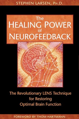 Beispielbild fr The Healing Power of Neurofeedback : The Revolutionary LENS Technique for Restoring Optimal Brain Function zum Verkauf von Better World Books