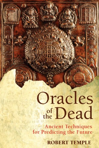 Stock image for Oracles of the Dead: Ancient Techniques for Predicting the Future for sale by ThriftBooks-Dallas