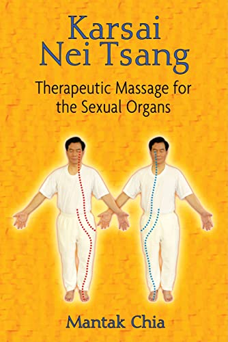Stock image for Karsai Nei Tsang: Therapeutic Massage for the Sexual Organs for sale by Lakeside Books