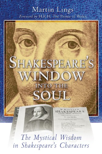 9781594771200: Shakespeare's Window Into the Soul: The Mystical Wisdom in Shakespeare's Characters