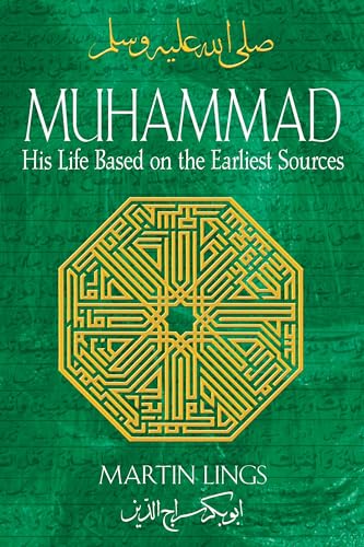 9781594771538: Muhammad: His Life Based on the Earliest Sources