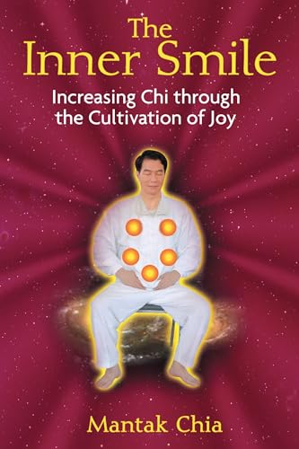 Beispielbild fr The Inner Smile: Increasing Chi through the Cultivation of Joy zum Verkauf von WorldofBooks