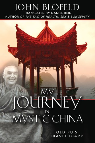 Beispielbild fr My Journey in Mystic China: Old Pu's Travel Diary zum Verkauf von SecondSale