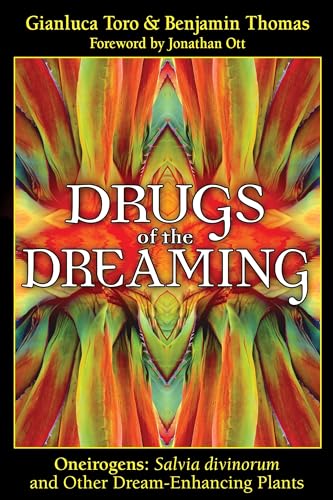 Beispielbild fr Drugs of the Dreaming: Oneirogens: Salvia Divinorum and Other Dream-Enhancing Plants zum Verkauf von Revaluation Books