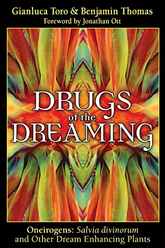 Imagen de archivo de Drugs of the Dreaming: Oneirogens: Salvia divinorum and Other Dream-Enhancing Plants a la venta por Top Notch Books