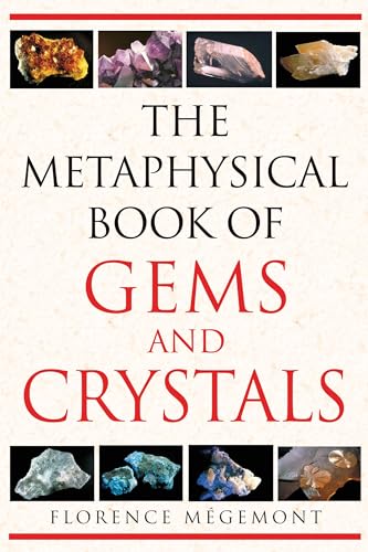 Beispielbild fr The Metaphysical Book of Gems and Crystals zum Verkauf von Magers and Quinn Booksellers