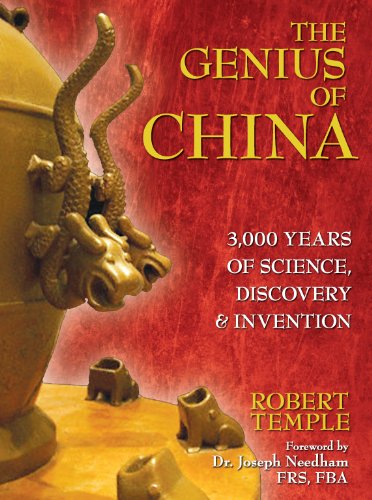 Beispielbild fr The Genius of China: 3,000 Years of Science, Discovery, and Invention zum Verkauf von Ergodebooks