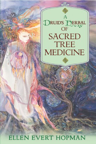 9781594772306: A Druid's Herbal of Sacred Tree Medicine