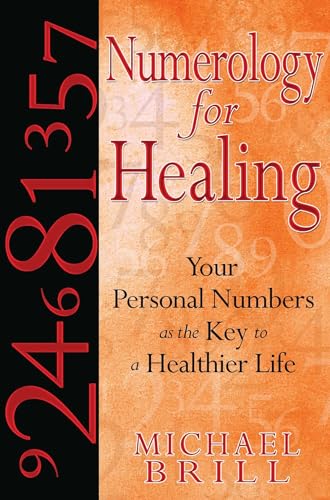 9781594772368: Numerology for Healing: Your Personal Numbers as the Key to a Healthier Life