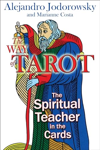 9781594772634: The Way of Tarot: The Spiritual Teacher in the Cards