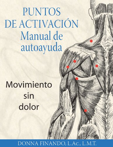 Imagen de archivo de Puntos de Activaci n: Manual de Autoayuda : Movimiento Sin Dolor a la venta por Better World Books: West