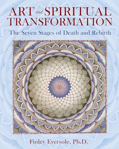 9781594772818: Art and Spiritual Transformation: The Seven Stages of Death and Rebirth