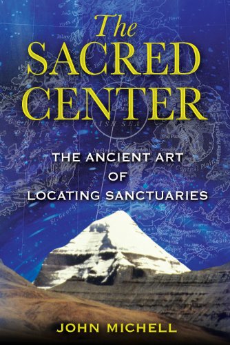 Imagen de archivo de The Sacred Center: The Ancient Art of Locating Sanctuaries a la venta por SecondSale