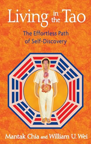 9781594772948: Living in the Tao: The Effortless Path of Self-Discovery