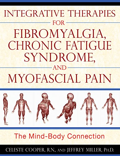 Stock image for Integrative Therapies for Fibromyalgia, Chronic Fatigue Syndrome, and Myofascial Pain: The Mind-Body Connection for sale by BooksRun