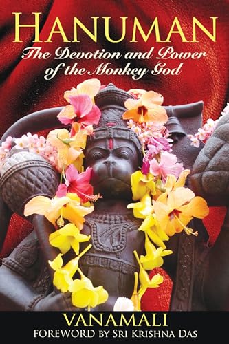 Stock image for Hanuman: The Devotion and Power of the Monkey God for sale by SecondSale