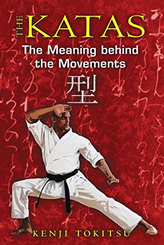 Stock image for The Katas: The Meaning behind the Movements for sale by Magers and Quinn Booksellers
